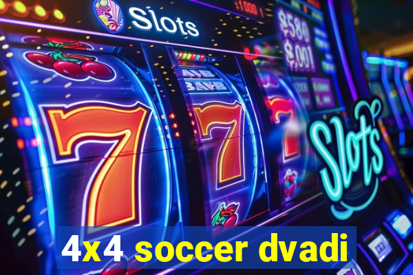 4x4 soccer dvadi